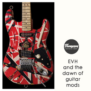Eddie Van Halen and the Dawn of DIY Guitar Modding